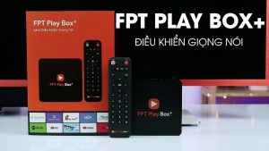 Đánh giá FPT Play Box 2019